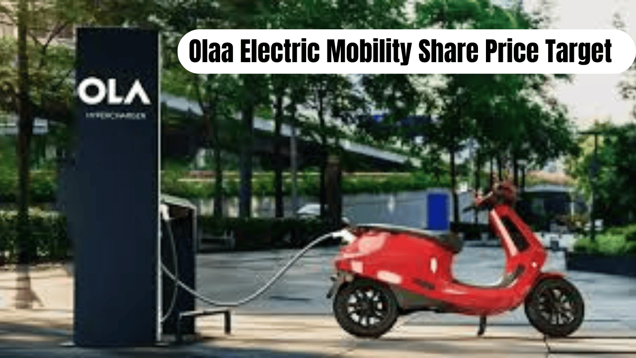 Ola Electric Mobility Share Price Target