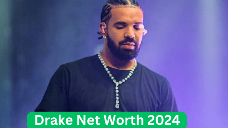 Drake Net Worth 2024