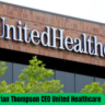 Brian Thompson CEO UnitedHealthcare